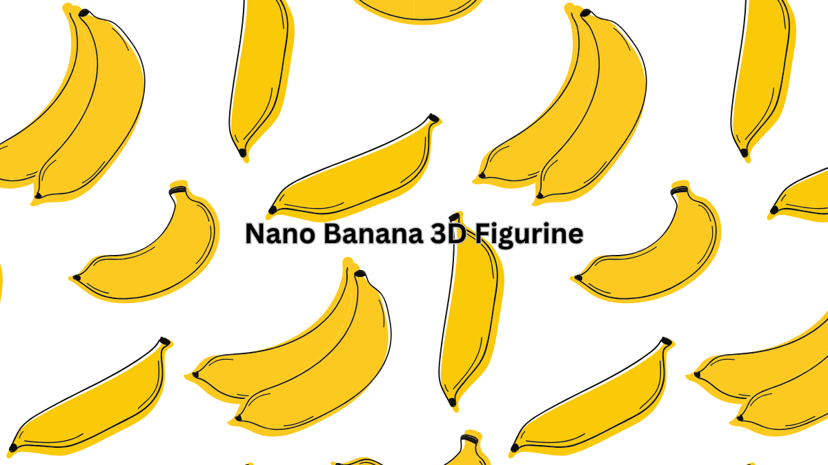 Nano Banana 3D Figurines